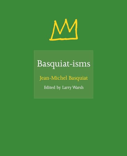 Beispielbild fr Basquiat-isms zum Verkauf von Better World Books