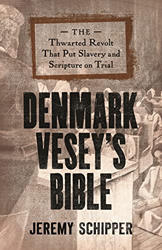 Beispielbild fr Denmark Vesey's Bible zum Verkauf von Blackwell's