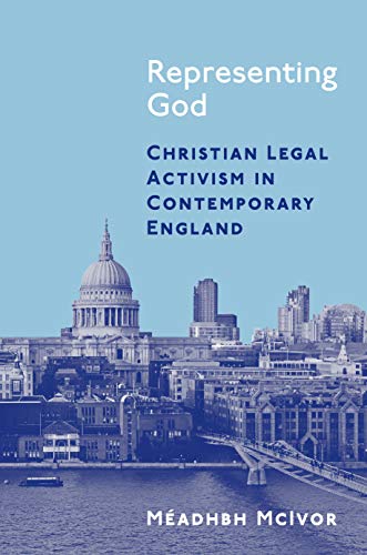 9780691193632: Representing God: Christian Legal Activism in Contemporary England