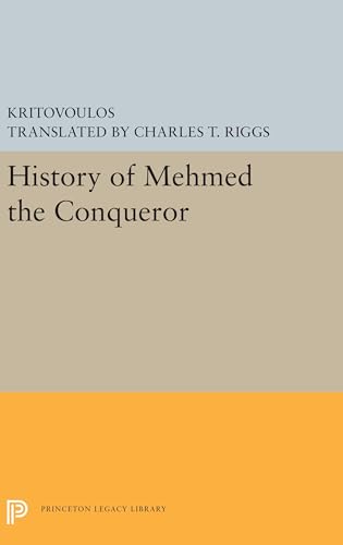 Stock image for History of Mehmed the Conqueror for sale by Blackwell's