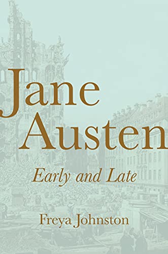 Stock image for Jane Austen, Early and Late for sale by Blackwell's