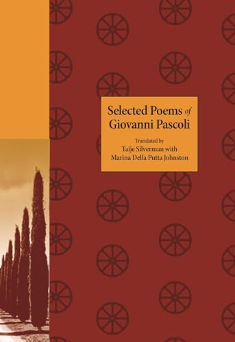 Imagen de archivo de Selected Poems of Giovanni Pascoli (The Lockert Library of Poetry in Translation, 133) a la venta por HPB-Red