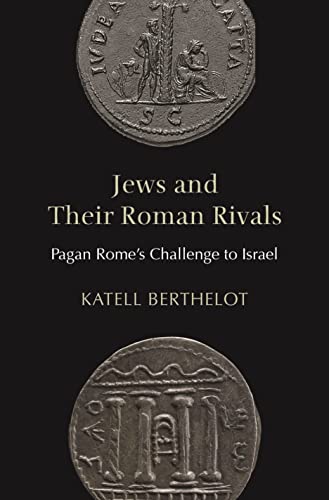 Beispielbild fr Jews and Their Roman Rivals zum Verkauf von Blackwell's