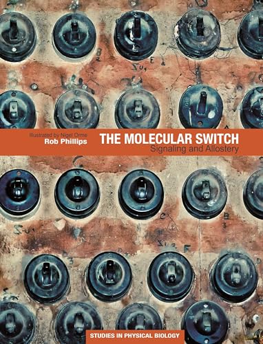 Beispielbild fr The Molecular Switch: Signaling and Allostery zum Verkauf von Powell's Bookstores Chicago, ABAA