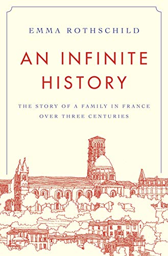 Imagen de archivo de An Infinite History: The Story of a Family in France over Three Centuries a la venta por Dream Books Co.