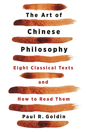 Stock image for The Art of Chinese Philosophy: Eight Classical Texts and How to Read Them for sale by Textbooks_Source