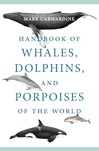 Stock image for Handbook of Whales, Dolphins, and Porpoises of the World for sale by Books Unplugged