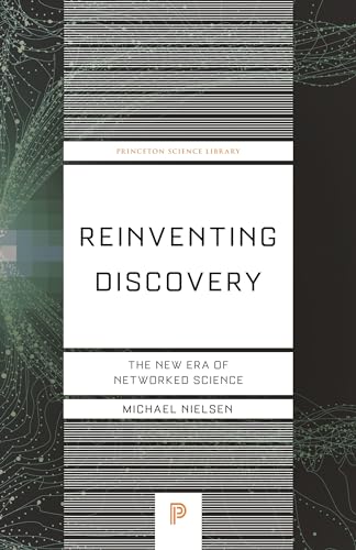 Beispielbild fr Reinventing Discovery: The New Era of Networked Science (Princeton Science Library, 69) zum Verkauf von SecondSale