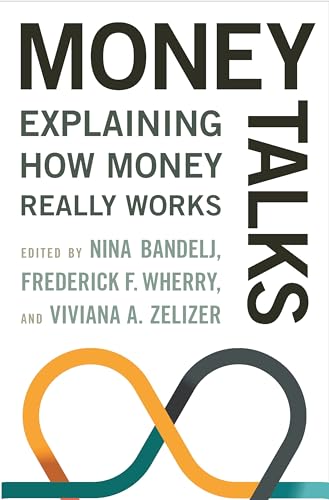Beispielbild fr Money Talks: Explaining How Money Really Works zum Verkauf von Ebooksweb