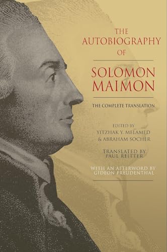 Beispielbild fr The Autobiography of Solomon Maimon: The Complete Translation zum Verkauf von BooksRun