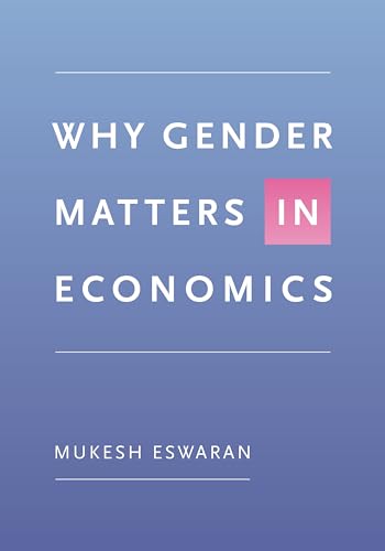 Beispielbild fr Why Gender Matters in Economics zum Verkauf von BooksRun