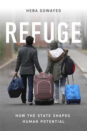 Stock image for Refuge: How the State Shapes Human Potential for sale by New Legacy Books