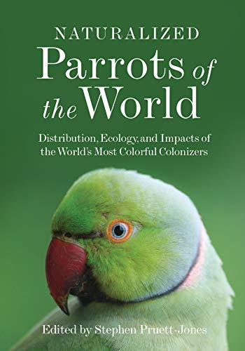 Beispielbild fr Naturalized Parrots of the World zum Verkauf von Blackwell's