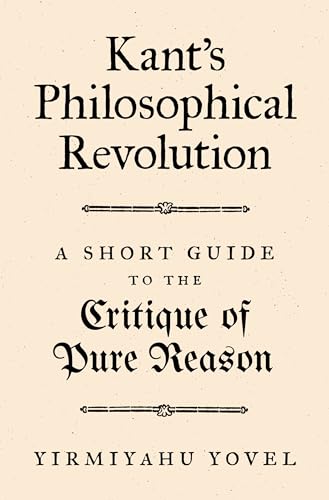 Beispielbild fr Kant's Philosophical Revolution: A Short Guide to the Critique of Pure Reason zum Verkauf von WorldofBooks