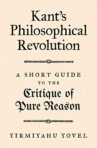 9780691204574: Kant's Philosophical Revolution: A Short Guide to the Critique of Pure Reason