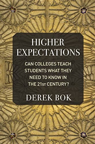 9780691205809: Higher Expectations: Can Colleges Teach Students What They Need to Know in the 21st Century?