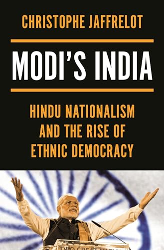 Beispielbild fr Modi's India: Hindu Nationalism and the Rise of Ethnic Democracy zum Verkauf von WorldofBooks