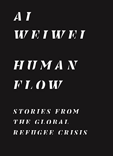 Imagen de archivo de Human Flow: Stories from the Global Refugee Crisis a la venta por HPB-Red