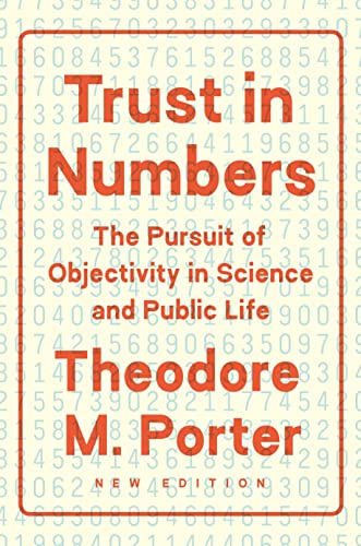 Stock image for Trust in Numbers: The Pursuit of Objectivity in Science and Public Life for sale by Red's Corner LLC