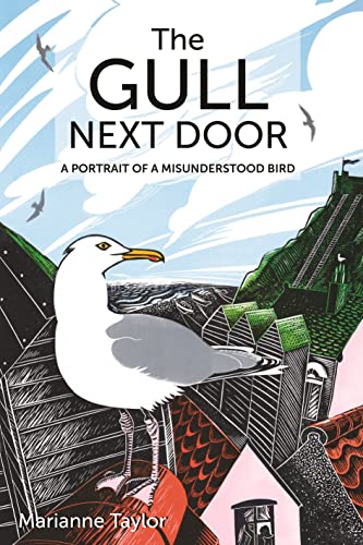 Beispielbild fr The Gull Next Door: A Portrait of a Misunderstood Bird (Wild Nature Press) zum Verkauf von More Than Words