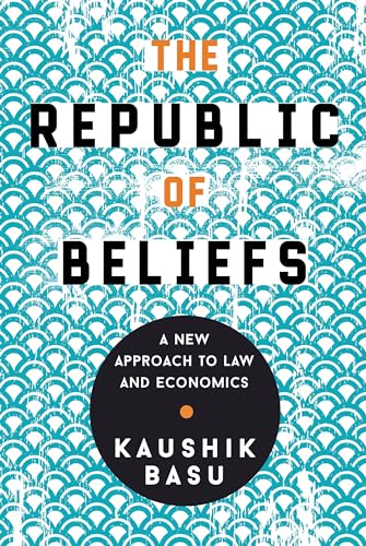 Beispielbild fr The Republic of Beliefs: A New Approach to Law and Economics zum Verkauf von HPB-Movies