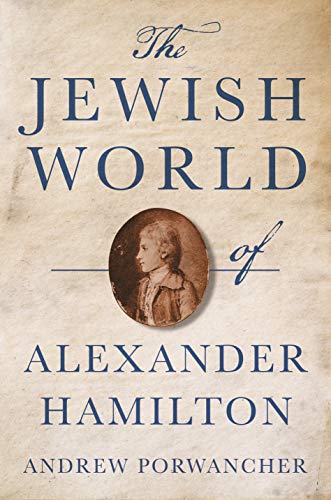 Stock image for The Jewish World of Alexander Hamilton for sale by Blackwell's