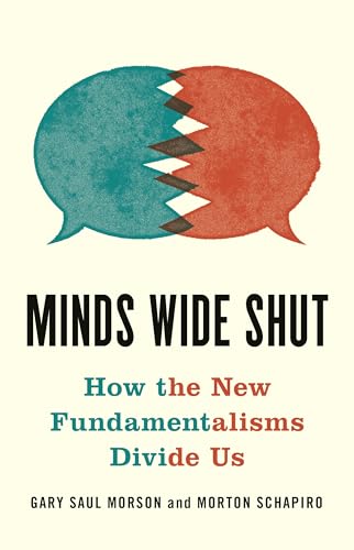 Imagen de archivo de Minds Wide Shut: How the New Fundamentalisms Divide Us a la venta por Goodwill of Colorado