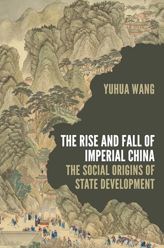Stock image for Rise and Fall of Imperial China The Social Origins of State Development for sale by TextbookRush