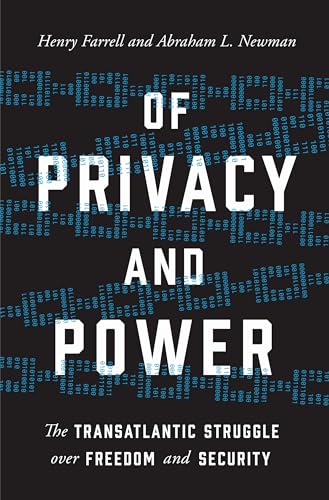 Stock image for Of Privacy and Power: The Transatlantic Struggle over Freedom and Security for sale by PlumCircle