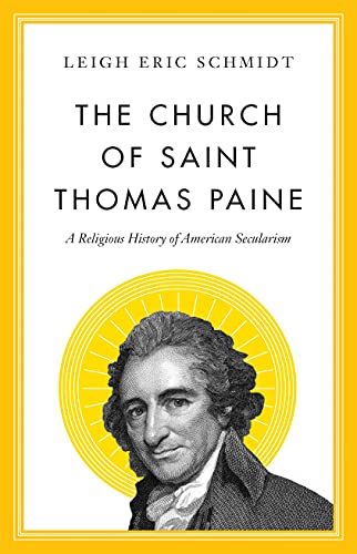9780691217253: Church of Saint Thomas Paine, The: A Religious History of American Secularism