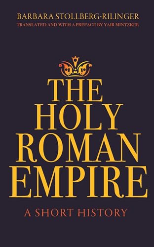 Beispielbild fr The Holy Roman Empire zum Verkauf von Blackwell's