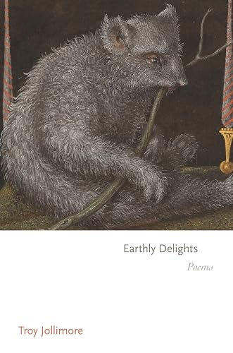 9780691218823: Earthly Delights: Poems: 158