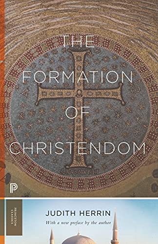 Beispielbild fr The Formation of Christendom (Princeton Classics, 120) zum Verkauf von Zoom Books Company