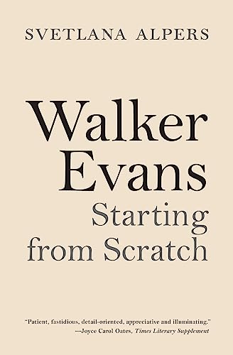 9780691222615: Walker Evans: Starting from Scratch
