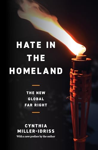 Stock image for Hate in the Homeland: The New Global Far Right for sale by BooksRun