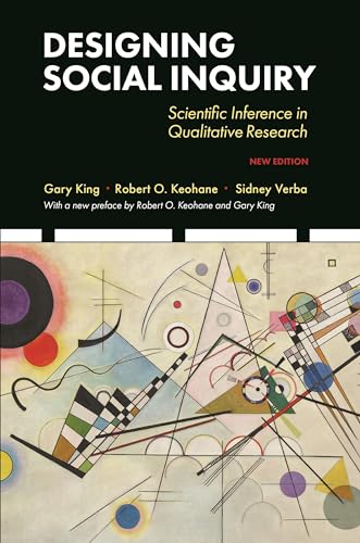9780691224626: Designing Social Inquiry: Scientific Inference in Qualitative Research, New Edition