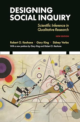 9780691224633: Designing Social Inquiry: Scientific Inference in Qualitative Research, New Edition