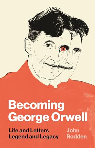 Beispielbild fr Becoming George Orwell zum Verkauf von Blackwell's