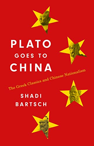 Beispielbild fr Plato Goes to China: The Greek Classics and Chinese Nationalism zum Verkauf von ThriftBooks-Atlanta