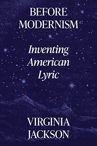 Stock image for Before Modernism: Inventing American Lyric for sale by Byrd Books