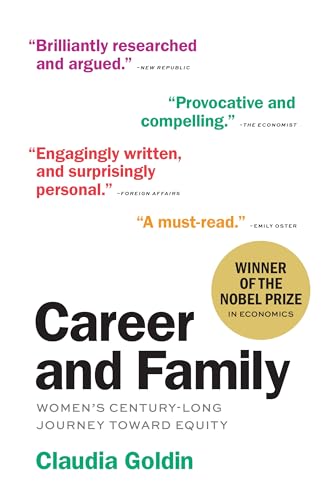 9780691232959: Career and Family: Women's Century-Long Journey Toward Equity