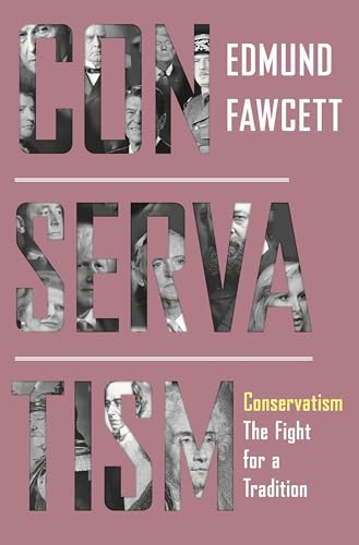 9780691233994: Conservatism: The Fight for a Tradition