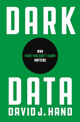 Beispielbild fr Dark Data: Why What You Don't Know Matters zum Verkauf von Ria Christie Collections