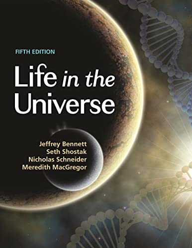 Beispielbild fr Life in the Universe, 5th Edition zum Verkauf von Monster Bookshop