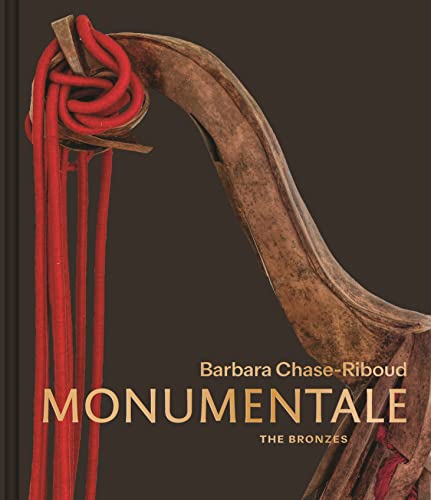 9780691244648: Barbara Chase-Riboud Monumentale: The Bronzes