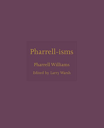 9780691244990: Pharrell-isms (ISMs, 13)