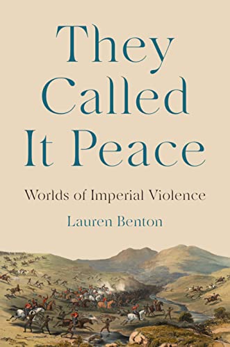 Stock image for They Called It Peace: Worlds of Imperial Violence for sale by Moroccobound Fine Books, IOBA