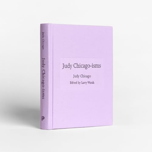 Beispielbild fr Judy Chicago-isms: 14 zum Verkauf von WorldofBooks