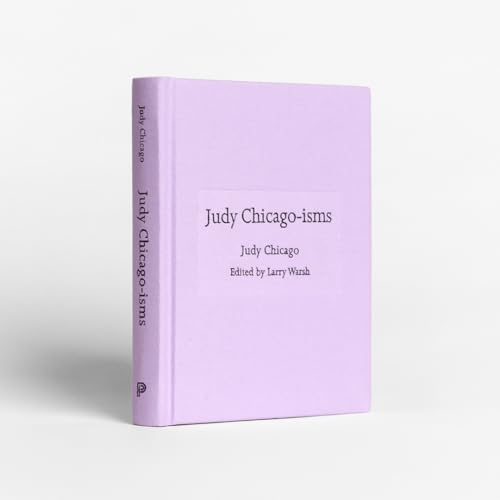Stock image for Judy Chicago-isms: 14 for sale by WorldofBooks
