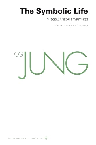 9780691259420: Collected Works of C. G. Jung, Volume 18: The Symbolic Life: Miscellaneous Writings (The Collected Works of C. G. Jung, 53)